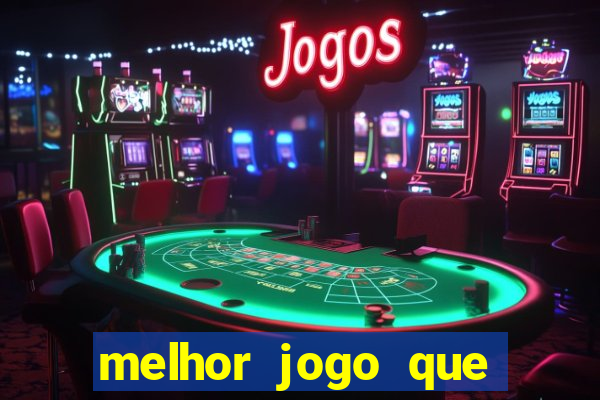 melhor jogo que paga dinheiro de verdade