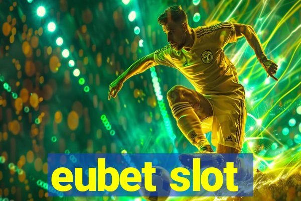 eubet slot