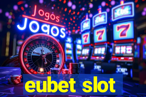 eubet slot