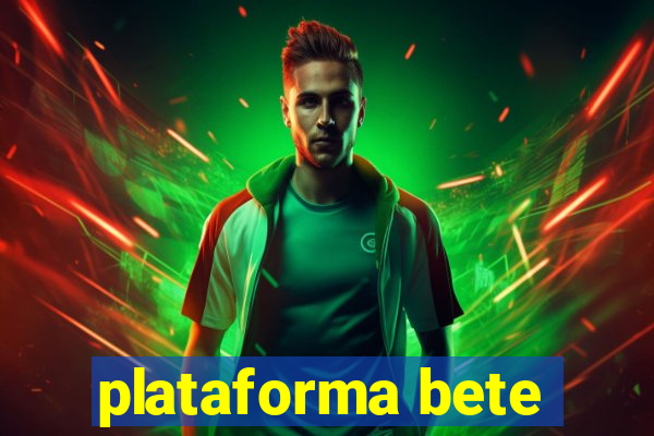 plataforma bete