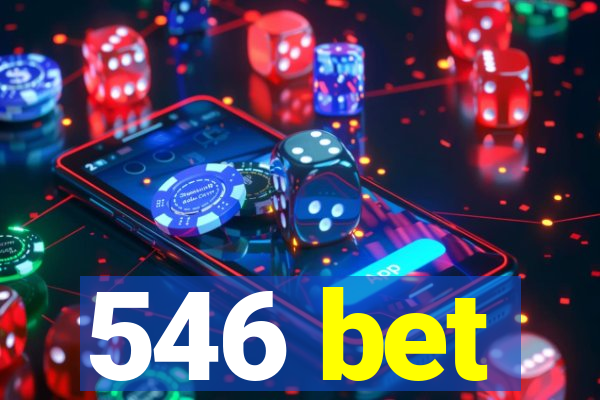 546 bet