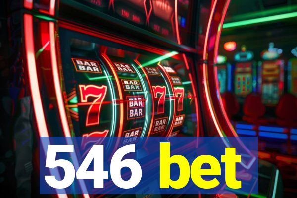 546 bet