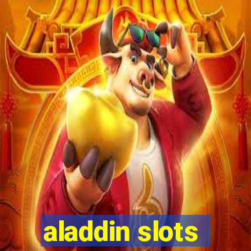 aladdin slots