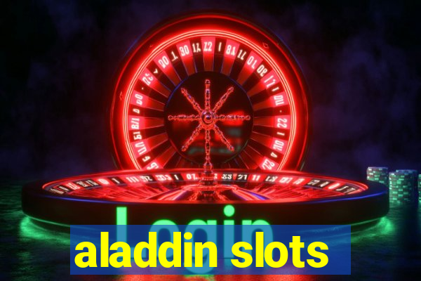 aladdin slots