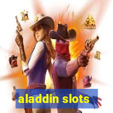 aladdin slots