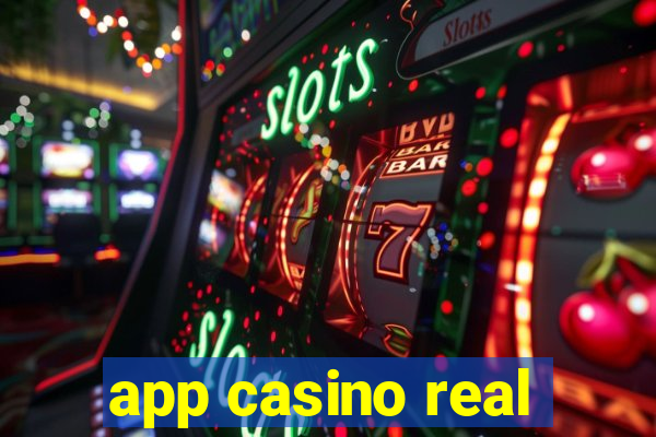 app casino real