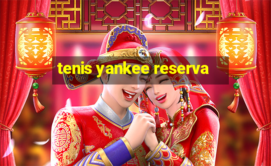 tenis yankee reserva