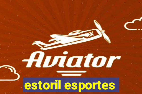 estoril esportes