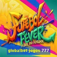 globalbet jogos 777