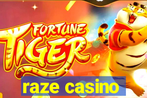 raze casino