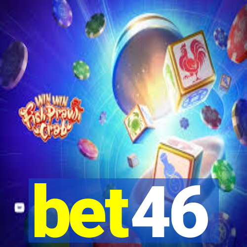 bet46