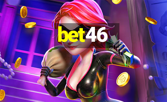 bet46