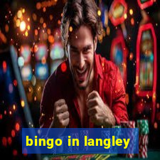 bingo in langley