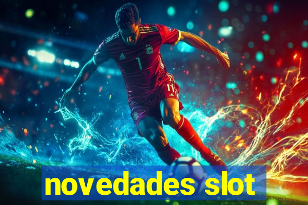 novedades slot