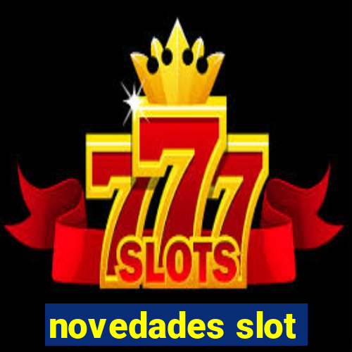 novedades slot