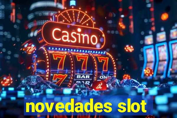 novedades slot