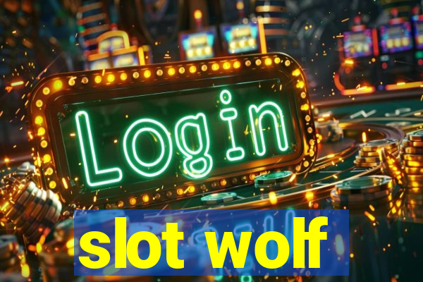 slot wolf