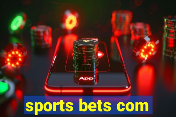 sports bets com