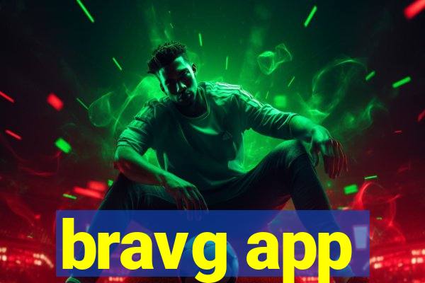 bravg app