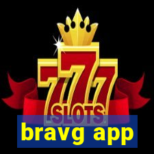 bravg app