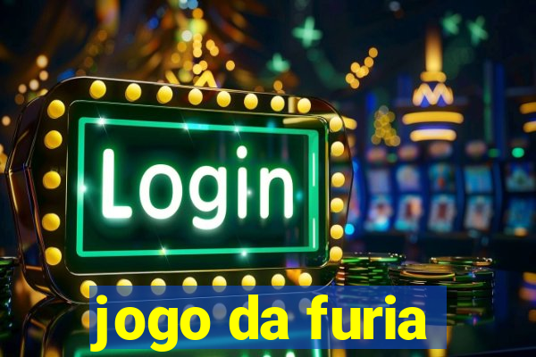 jogo da furia