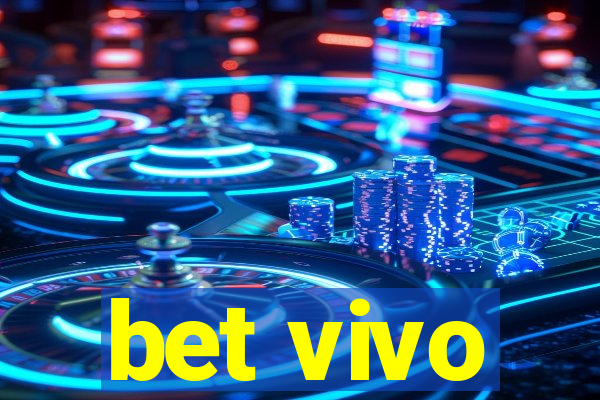 bet vivo