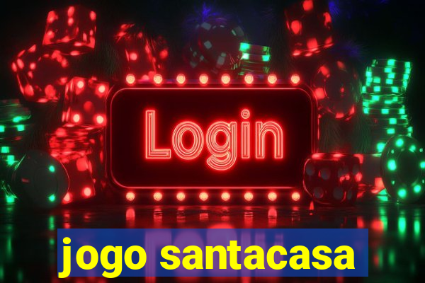 jogo santacasa