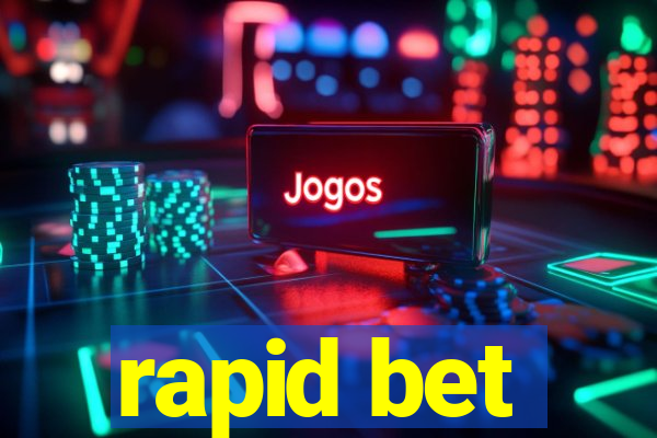 rapid bet