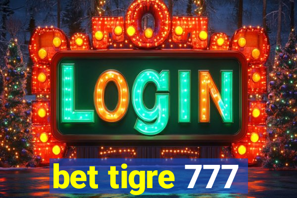 bet tigre 777