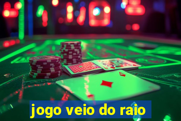 jogo veio do raio