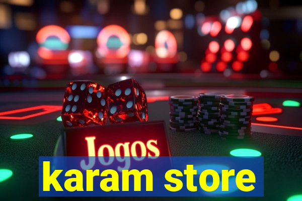 karam store