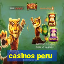 casinos peru