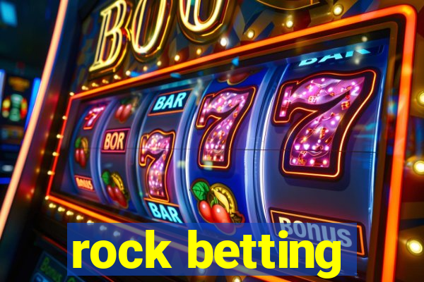 rock betting