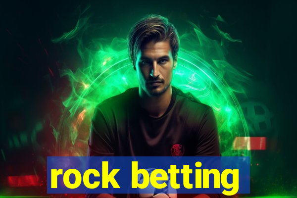 rock betting