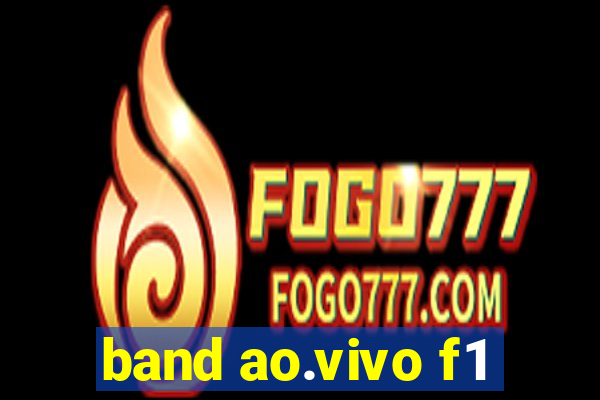 band ao.vivo f1