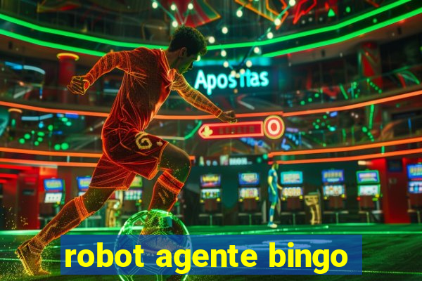 robot agente bingo