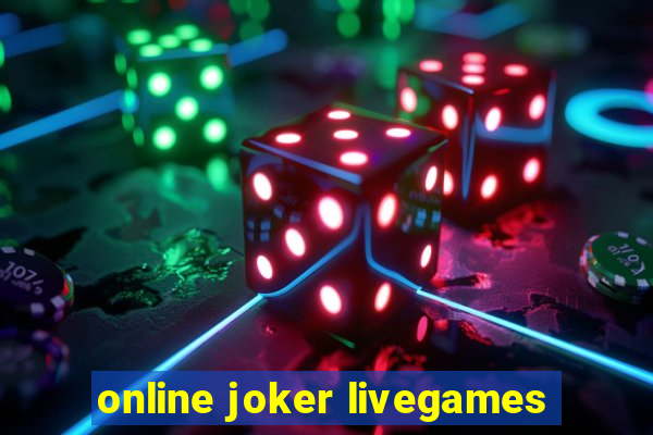 online joker livegames