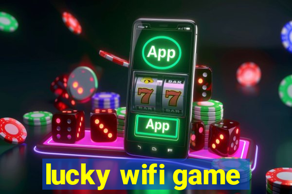 lucky wifi game