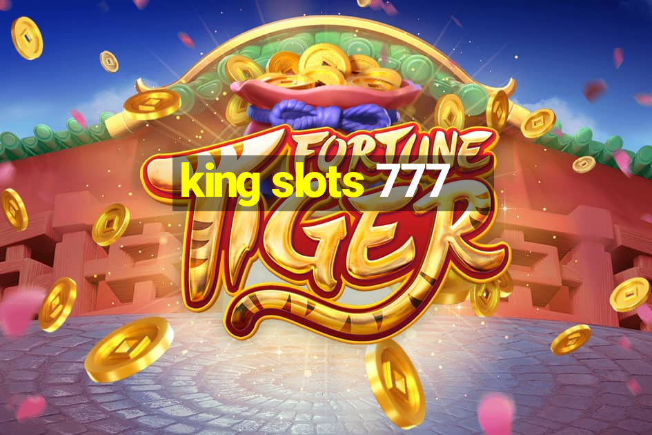 king slots 777