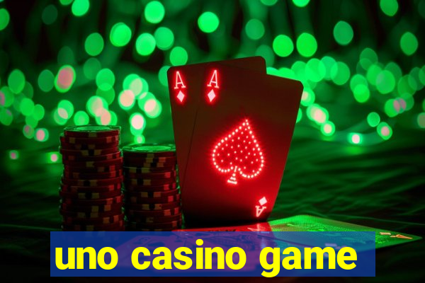 uno casino game