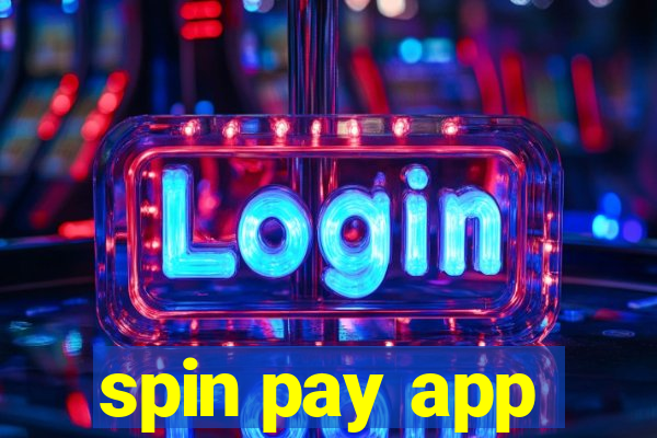 spin pay app