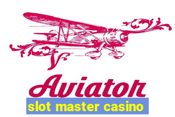 slot master casino