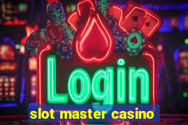 slot master casino