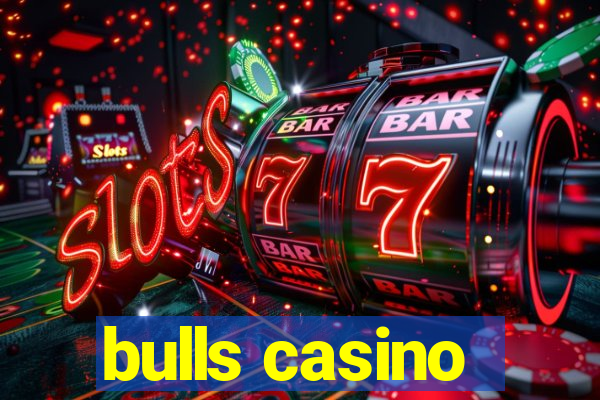 bulls casino