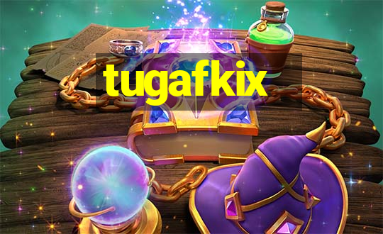 tugafkix