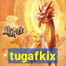 tugafkix