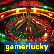 gamerlucky