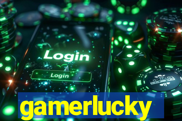 gamerlucky