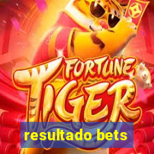 resultado bets