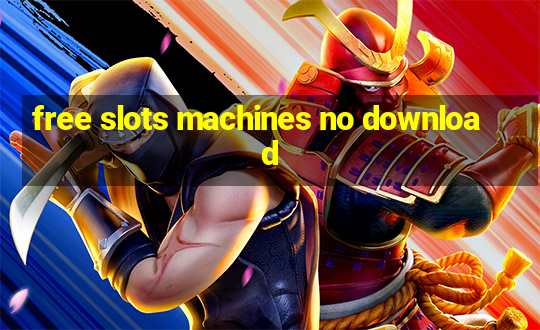 free slots machines no download